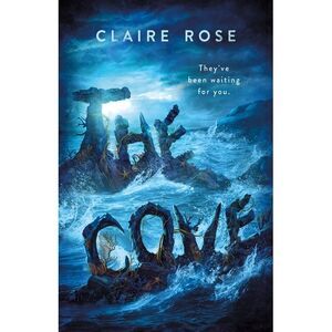 The Cove -- Claire Rose